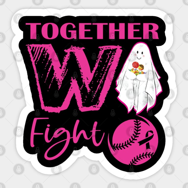 Together We Fight Softball Breast Cancer Pink Ribbon Day Sticker by DesignHND